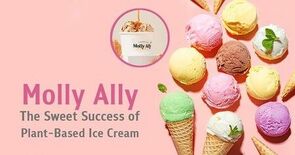 Molly Ally - 情熱と苦悩から生まれた植物由来のアイス・クリ…