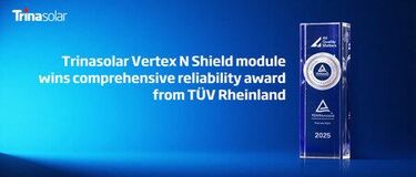 トリナ・ソーラーのVertex NシールドモジュールがTUV Rheinlandより総合信頼性賞を受賞