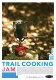 「山頂を目指さない」新しい山の過ごし方。アウトドアクッキングイベント「TRAIL COOKING JAM」申込開始！