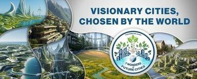 New7Wondersのグローバル・キャンペーン「未来都市の七不思議(7 Wonders of Future Cities)」が世界都市デー(World City Day)にスタート
