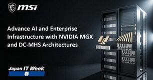 MSI、Japan IT Week Spring 2026にてNVIDIA MGXおよびDC-MHSアーキテクチャによるAIおよびエンタープライズインフラを強化