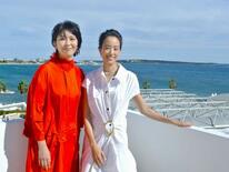 『ナギダイアリー』で奈義からカンヌへ　松たか子と石橋静河「不思議ですが…