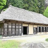 荒井家住宅（矢板）　国重文・江戸時代　古い建築様式が随所に　代々「庄屋」を担っていた