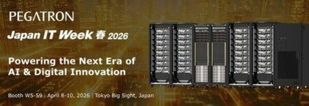 PEGATRON、Japan IT Week 2026でエンドツーエン…