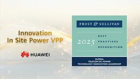 テレコムパワーにおけるイノベーションの先駆者：Huawei、Global Best Practices Award 2025を受賞