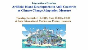 国際セミナー 「気候変動適応策としての環礁国における人工島開発」を開催